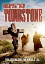 Watch Once Upon a Time in Tombstone Myflixer