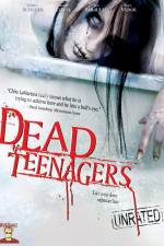 Watch Dead Teenagers Myflixer