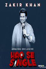 Watch Haq Se Single by Zakir Khan Myflixer