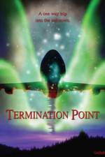 Watch Termination Point Myflixer