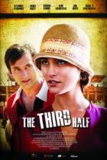 Watch The Third Half Myflixer
