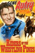 Watch Riders of the Whistling Pines Myflixer