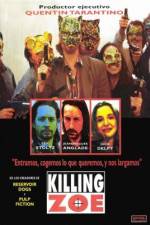 Watch Killing Zoe Myflixer