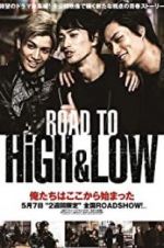 Watch Road to High & Low Myflixer