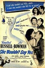 Watch She Wouldn\'t Say Yes Myflixer