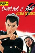 Watch Sleepy Eyes of Death: A Trail of Traps Myflixer