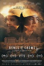 Watch Bones of Crows Myflixer