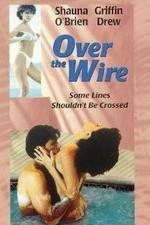 Watch Over the Wire Myflixer