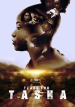 Watch Tears for Tasha Myflixer