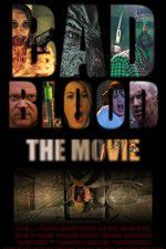 Watch Bad Blood The Movie Myflixer