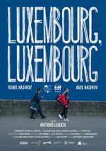Watch Luxembourg, Luxembourg Myflixer