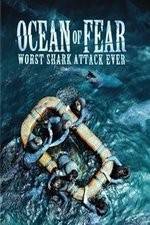 Watch Ocean of Fear Worst Shark Attack Ever Myflixer
