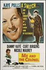 Watch Me and the Colonel Myflixer