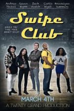Watch Swipe Club Myflixer