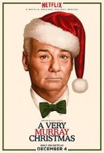 Watch A Very Murray Christmas (TV Special 2015) Myflixer
