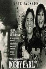 Watch What Happened to Bobby Earl Myflixer
