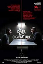 Watch No Date, No Signature Myflixer