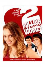 Watch Two Million Stupid Women Myflixer