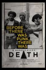 Watch A Band Called Death Myflixer