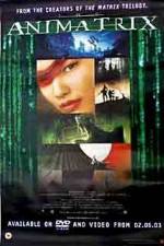 Watch The Animatrix Myflixer