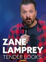 Watch Zane Lamprey: Tender Looks (TV Special 2022) Myflixer