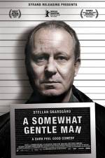 Watch A Somewhat Gentle Man Myflixer