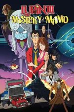 Watch Lupin the 3rd: The Mystery of Mamo Myflixer