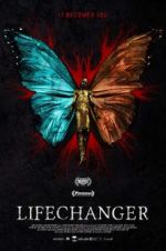 Watch Lifechanger Myflixer