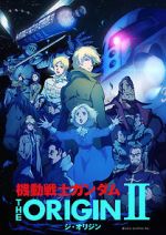 Watch Mobile Suit Gundam: The Origin II - Artesia\'s Sorrow Myflixer