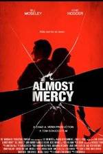 Watch Almost Mercy Myflixer