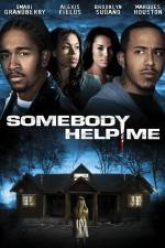 Watch Somebody Help Me Myflixer