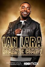 Watch Ian Lara: Romantic Comedy (TV Special 2022) Myflixer