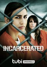 Watch Incarcerated Myflixer