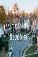 Watch At the End of the Cul-de-sac Myflixer