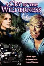 Watch A Cry in the Wilderness Myflixer