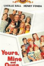 Watch Yours, Mine and Ours Myflixer