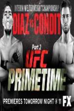 Watch UFC Primetime Diaz vs Condit Part 3 Myflixer