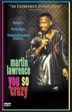 Watch Martin Lawrence: You So Crazy Myflixer