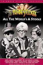 Watch All the World's a Stooge Myflixer