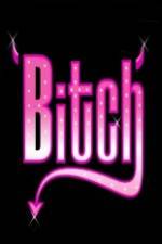 Watch A Bitch Myflixer
