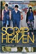 Watch Scrap Heaven Myflixer