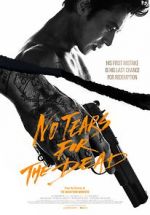 Watch No Tears for the Dead Myflixer