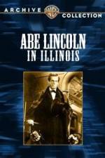Watch Abe Lincoln in Illinois Myflixer
