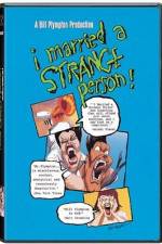 Watch I Married a Strange Person Myflixer