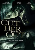 Watch Cut Her Out Myflixer