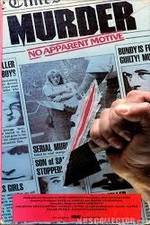 Watch Murder: No Apparent Motive Myflixer