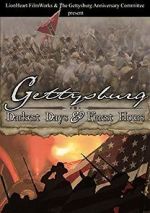 Watch Gettysburg: Darkest Days & Finest Hours Myflixer