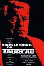 Watch Sous le signe du taureau Myflixer