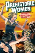 Watch Prehistoric Women Myflixer