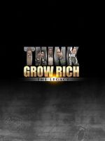 Watch Think and Grow Rich: The Legacy Myflixer